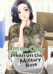 I am The Only Male Soldier in The Army I am The Only Male Soldier in The Army